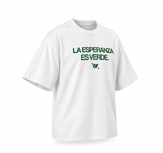 PLAYERA OVERSIZE LA ESPERANZA ES VERDE CSL